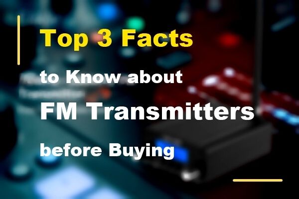 top 3 dejstva o nakupu FM radijskih oddajnikov